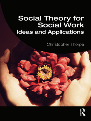 cover image of Social Theory for Social Work
